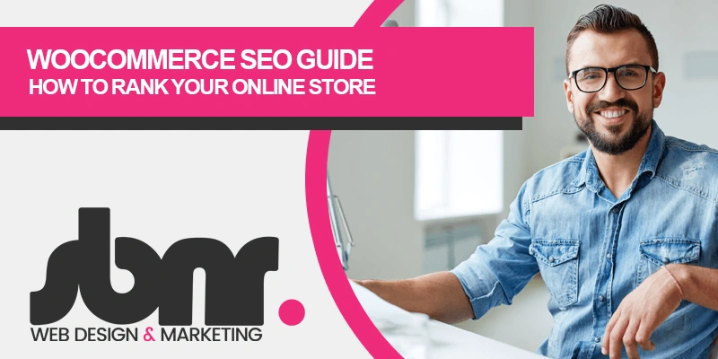 WooCommerce SEO Guide: How to Rank Your Online Store in Google (UK Strategy)