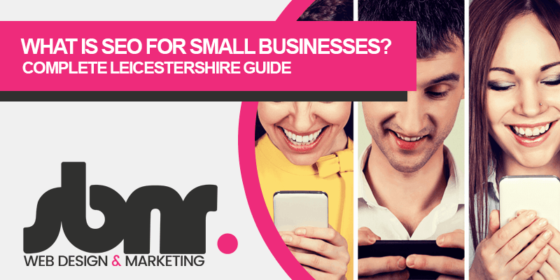 What is SEO for Small Businesses? (Complete UK Guide)