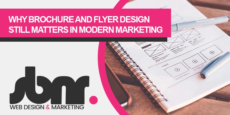 Why Brochure and Flyer Design Still Matters in Modern Marketing